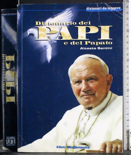 Dizionario dei Papi e del Papato - Alceste Santini - copertina