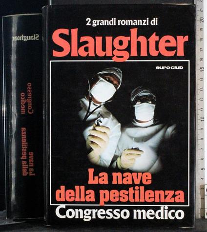 nave della pestilenza - Frank G. Slaughter - copertina
