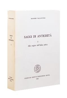 SAGGI DI ANTICHITà. Volume I. Alle origini dell'Italia antica - Massimo Pallottino - copertina