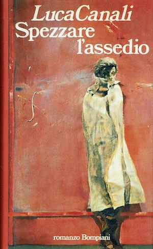 Spezzare l'assedio - Luca Canali - copertina