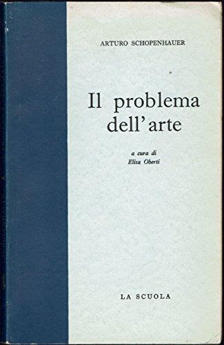 Il problema dell'arte - Arthur Schopenhauer - copertina