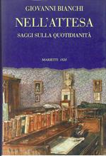 Nell'attesa saggi sulla quotidianità