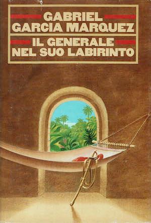 Il generale nel suo labirinto - Gabriel García Márquez - copertina