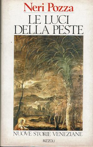 Le luci della peste.Nuove storie veneziane - Neri Pozza - copertina