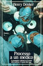 Processo a un medico