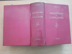 Dizionario dei capolavori della letteratura del teatro e delle arti - Aldo Gabrielli - copertina