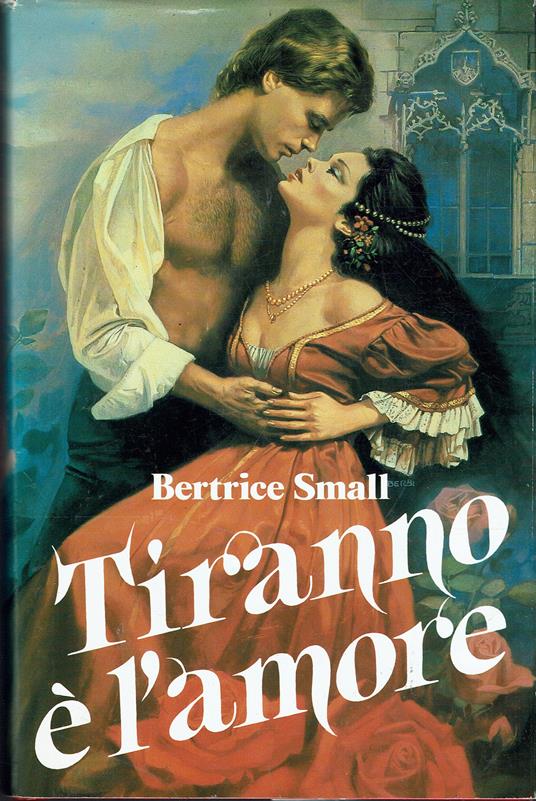 Tiranno è l'amore - Beatrice Small - copertina
