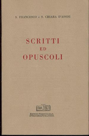 Scritti ed opuscoli  (S. Francesco e S.Chiara d'Assisi) - copertina