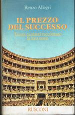 Il prezzo del successo. Trenta cantanti raccontano la loro storia