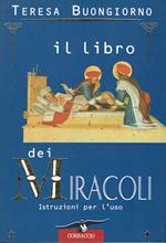 Il libro dei Miracoli istruzioni oer l'uso