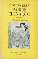 Paride Elena & C. Capricci in forma di racconto