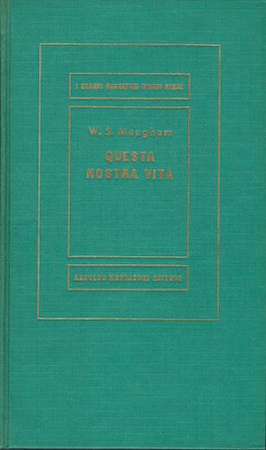 Questa nostra vita - W. Somerset Maugham - copertina