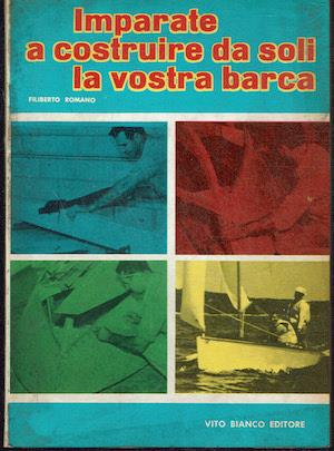 Imparate a costruire da soli la vostra barca - Filiberto Romano - copertina