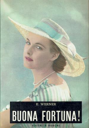 Buona fortuna! - Elisabetta Werner - copertina