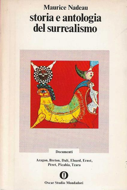 Storia e antologia del surrealismo - Maurice Nadeau - copertina