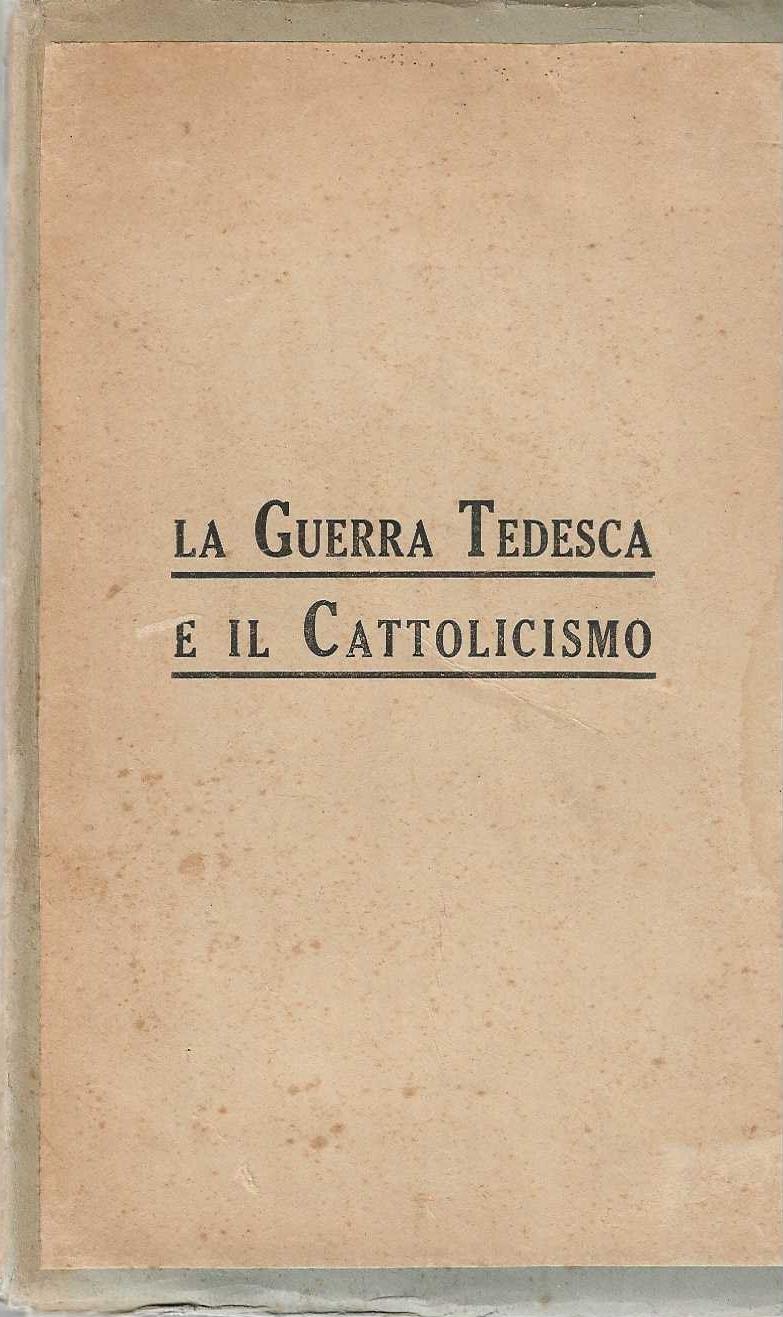 Guerra Tedesca e il Cattolicismo