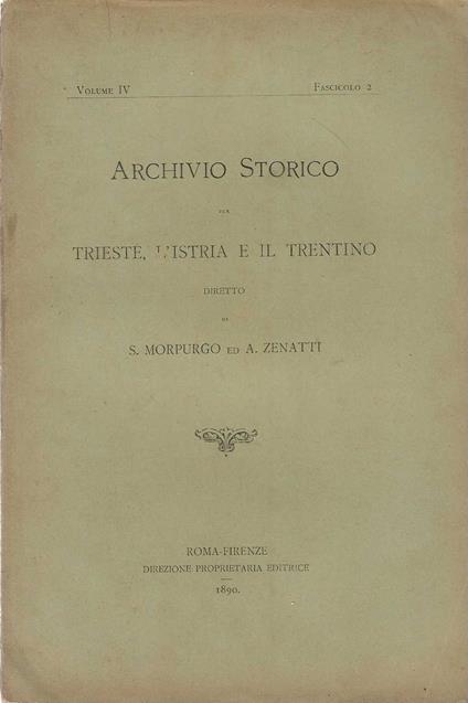 Archivio Storico per Trieste , l' Istria e il Trentino . volume IV fascicolo 2 - copertina
