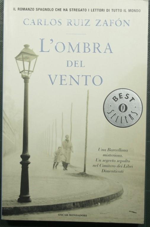 L' ombra del vento - Carlos Ruiz Zafón - copertina