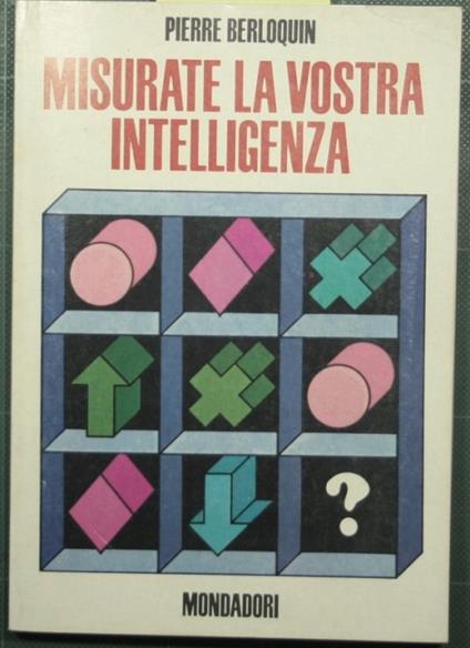 Misurate la vostra intelligenza - Pierre Berloquin - copertina
