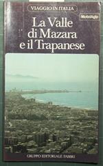 Valle di Mazara e il Trapanese
