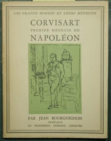 Corvisart premier medecin de Napoleon - Jean Bourguignon - copertina