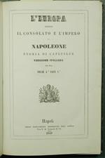 L' Europa durante il Consolato e l'Impero di Napoleone - Vol. IV, parte I