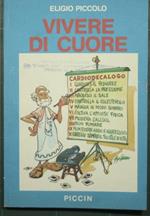Vivere di cuore