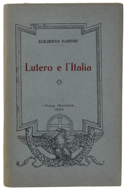 Lutero E L'Italia. Note E Conclusioni - copertina
