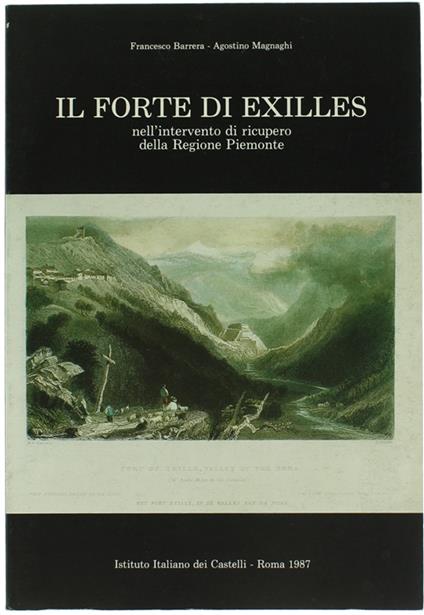 Il Forte Di Exilles Nell'Intervento Di Ricupero Della Regione Piemonte - copertina