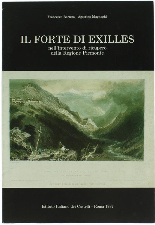 Il Forte Di Exilles Nell'Intervento Di Ricupero Della Regione Piemonte - copertina
