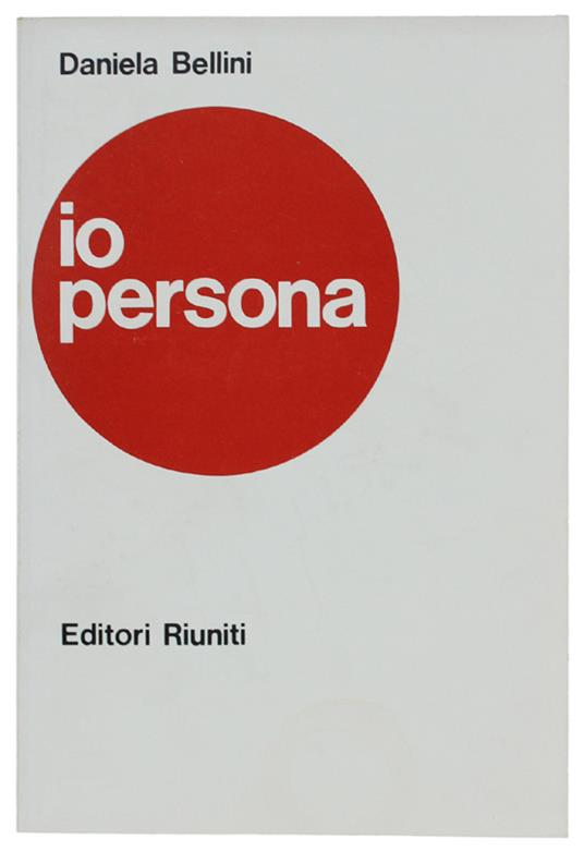 Io, Persona [Volume Come Nuovo] - Daniela Bellini - copertina