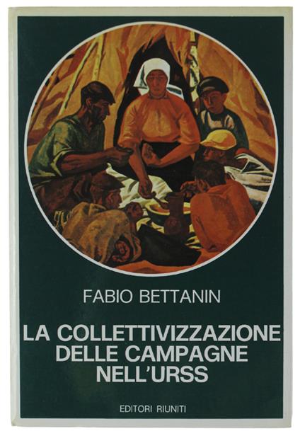 Collettivizzazione Delle Campagne Nell'Urss - Fabio Bettanin - copertina