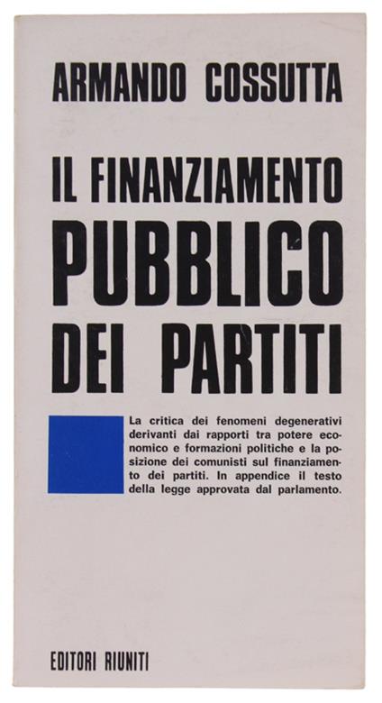 Il Finanziamento Pubblico Dei Partiti - Armando Cossutta - copertina