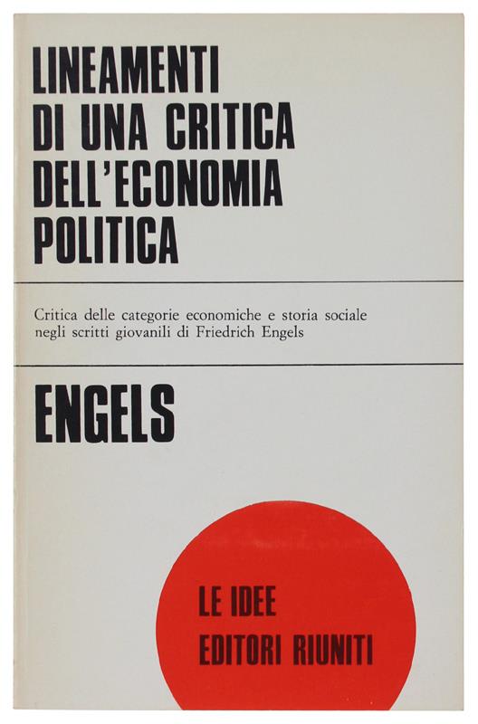 Lineamenti Di Una Critica Dell'Economia Politica [Nuovo] - Friedrich Engels - copertina