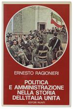 Politica E Amministrazione Nella Storia Dell'Italia Unita [Come Nuovo]