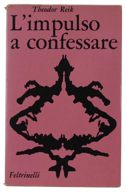 L' Impulso A Confessare - Theodor Reik - copertina