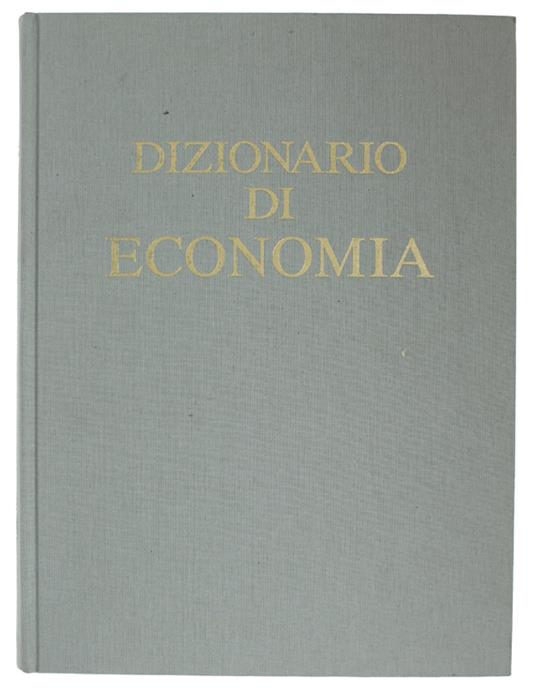 Dizionario Di Economia - Sergio Ricossa - copertina