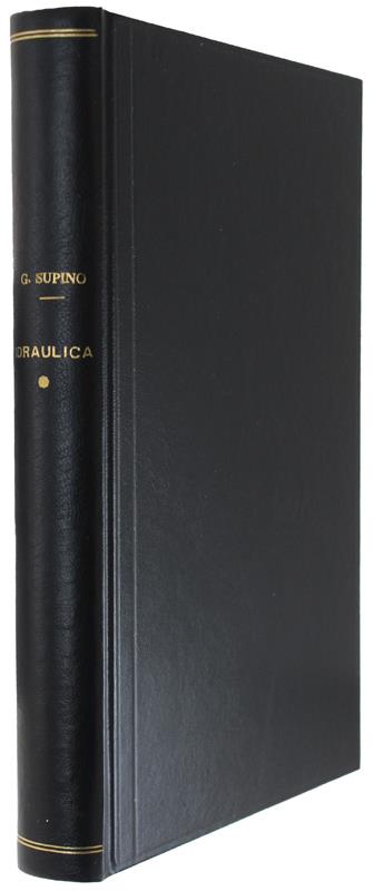 Idraulica Generale (2A Edizione) - Giulio Supino - copertina