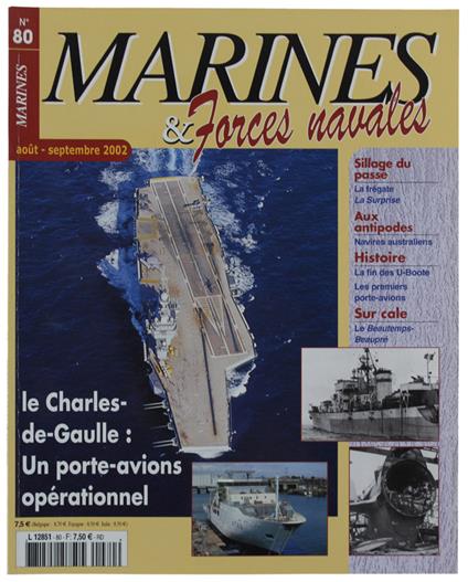 Marines & Forces Navales N. 80: Charles De Gaulle La Surprise Navires Australiens U-Boote Beautemps-Beaupré - copertina