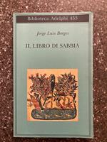 Il libro di sabbia. A cura di Tommaso Scarano. Traduzione di Ilide Carmignani