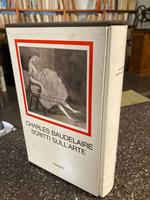 Scritti sull' arte. Prefazione di Ezio Raimondi. Traduzione di Giuseppe Guglielmi ed Ezio Raimondi
