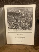 cattura. A cura di Giuseppe Bonaviri