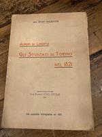 Albori di Libertà. Gli Studenti di Torino nel 1821. In occasione del V centenario dell'Università di Torino