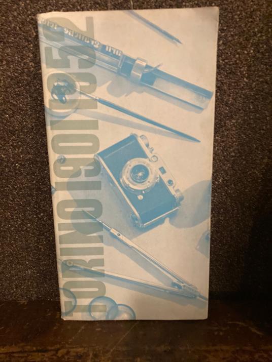 Torino 1901-1952. Cinquantenario della Scuola di Arti Grafiche e inaugurazione dell' Istituto di Arti Grafiche e Fotografiche. Torino, 6 Aprile 1952 - copertina