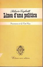 Linea di una politica. Presentazione di G. Tiita Rosa [Terza edizione]