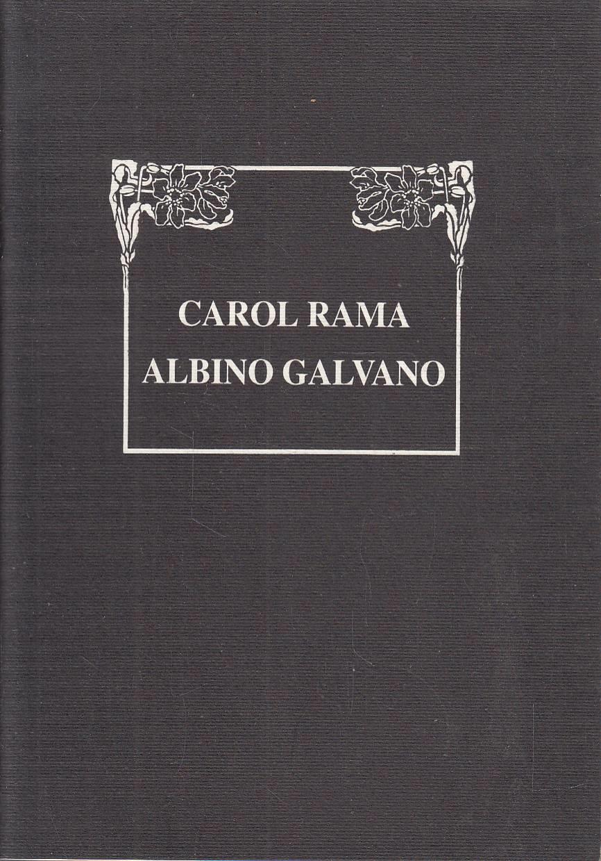 Carol Rama, Albino Galvano. Opere storiche