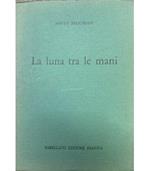 luna tra le mani