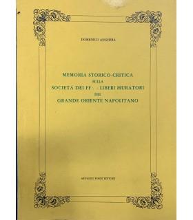Memoria storico-critica sulla società dei FF. liberi muratori del grande oriente napoletano - Domenico Angherà - copertina