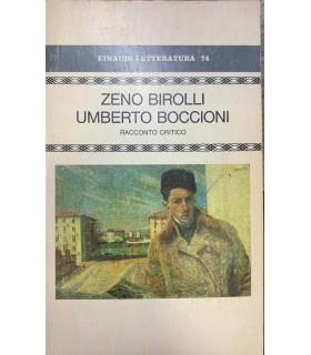 Umberto Boccioni. Racconto critico - Zeno Birolli - copertina