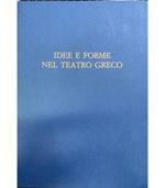 Idee e forme nel teatro greco